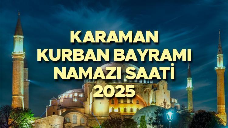 karaman-bayram-namazi-saati-2025-karaman-kurban-bayrami-namazi-saat-kacta-ne-zaman-diyanet-yayinladi-2025-karaman-bayram-namazi-vakti-ylzOEwbs.jpg