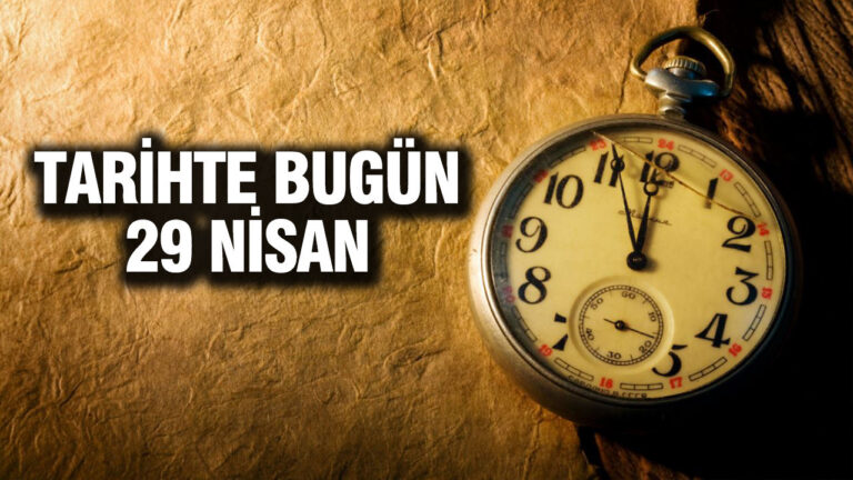tarihte-bugun-29-nisan-q169xp5z